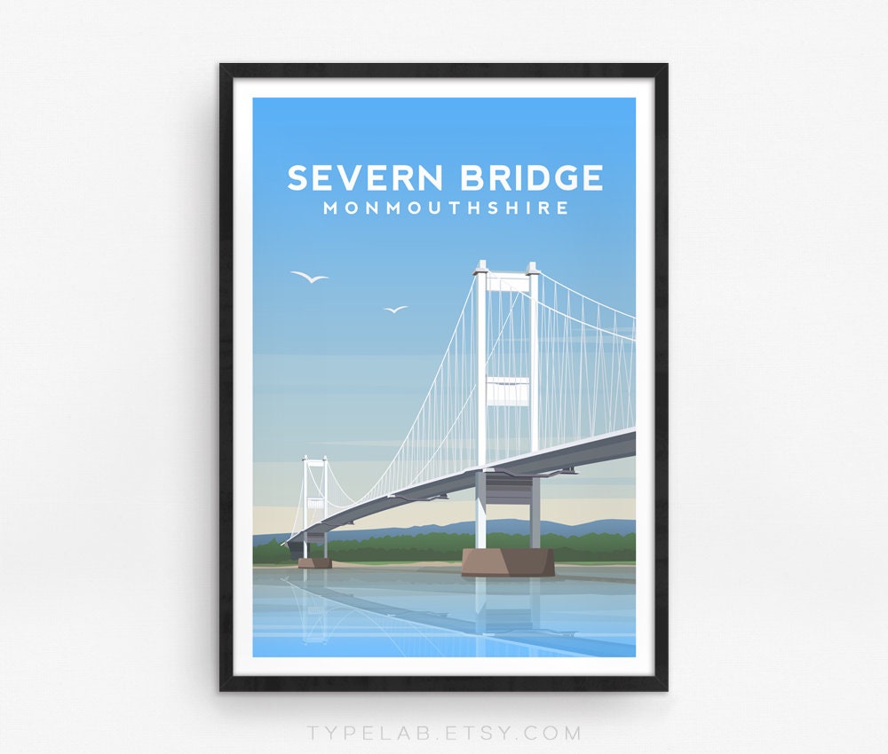 Severn Bridge, Monmouthshire Wales Travel Print Typelab